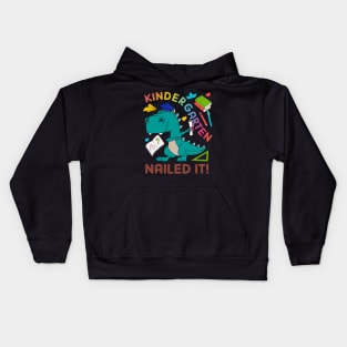 Kindergarten Nailed It Graduation Class Of 2019 Kids T Rex T Kids Hoodie